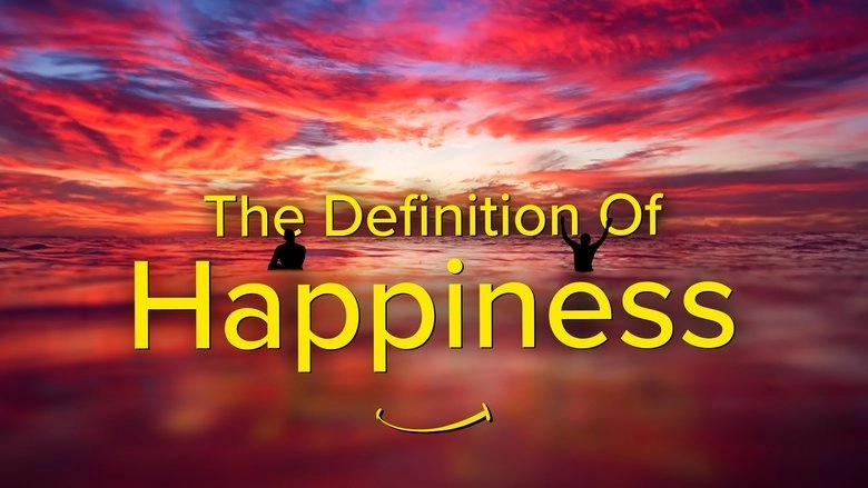 The Definition Of Happiness (2025)