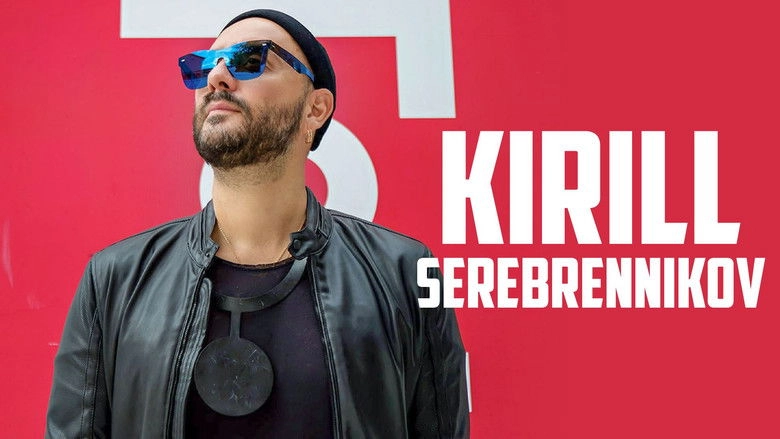 Kirill Serebrennikov: Kunst Und Macht In Russland (2019)