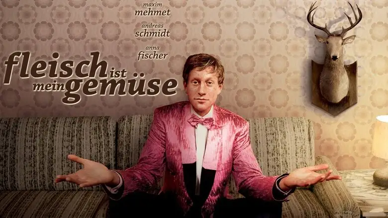 Fleisch Ist Mein Gemuse (2008)