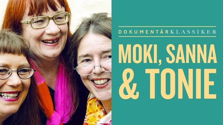 Moki, Sanna & Tonie (2006)