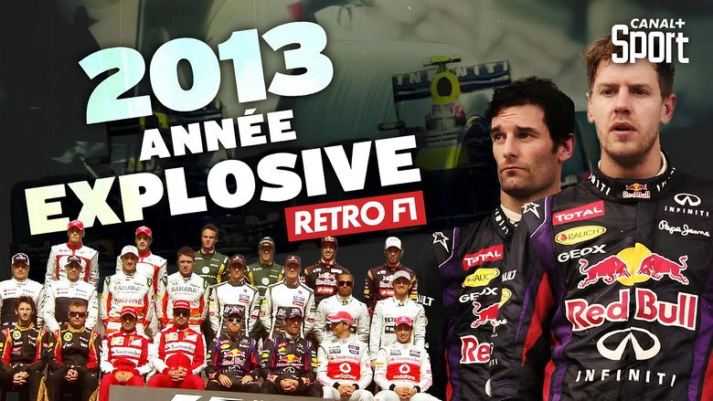 Rétro F1 2013 : Année explosive (2013)