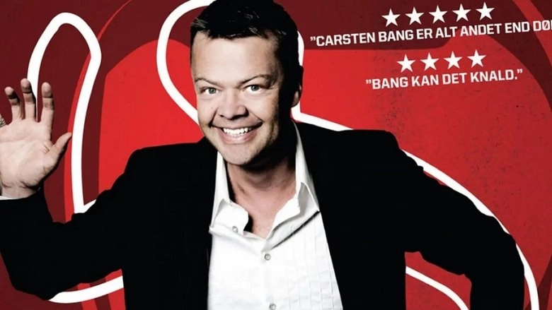 Carsten Bang: Bang! Jeg Er Dod (2009)