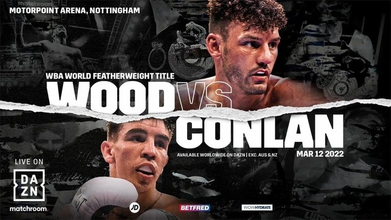 Leigh Wood Vs. Michael Conlan (2022)