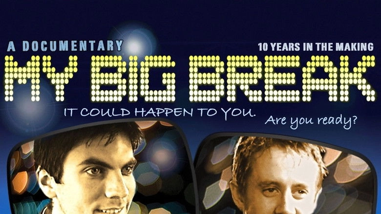 My Big Break (2009)