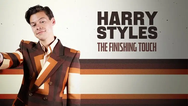 Harry Styles: The Finishing Touch (2023)