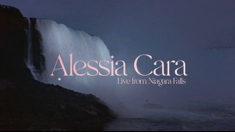 Alessia Cara Live From Niagara Falls (2021)