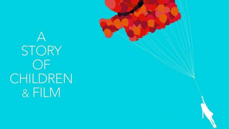 A Story Of Children And Film (2013)
