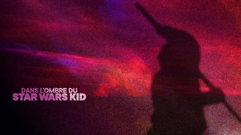 Star Wars Kid: The Rise Of The Digital Shadows (2022)