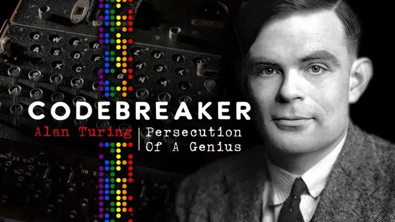 Codebreaker Alan Turing Persecution Of A Genius (2014)