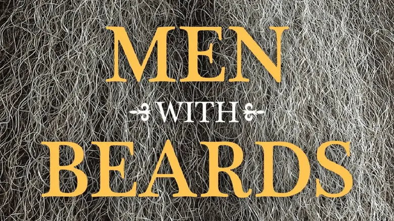 Men With Beards (2013)
