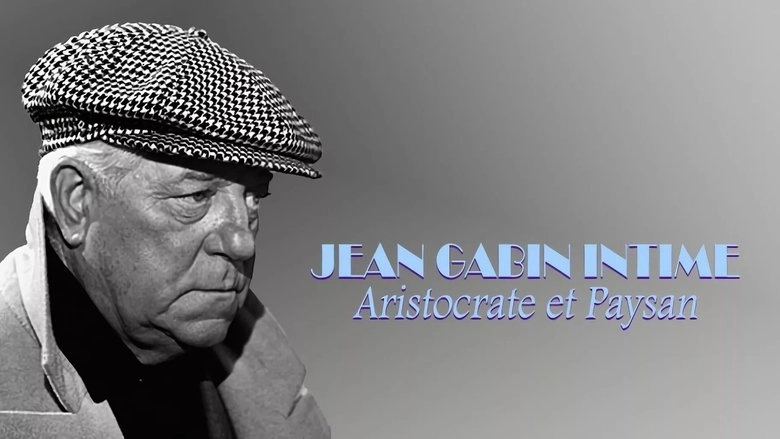 Gabin Intime, Aristocrate Et Paysan (2010)