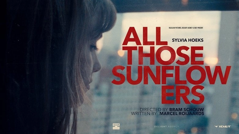 All Those Sunflowers (2014)