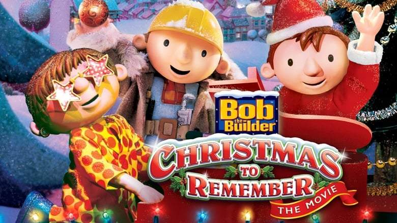 Bob The Builder: A Christmas To Remember (2001)