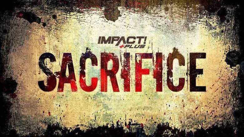 IMPACT Wrestling: Sacrifice 2022 (2022)