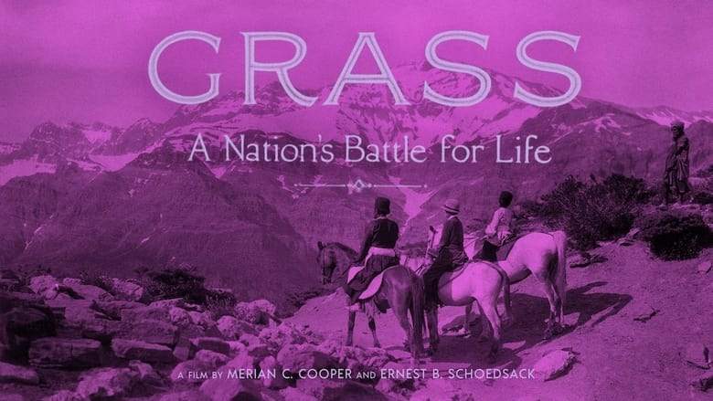 Grass: A Nation's Battle For Life (1925)
