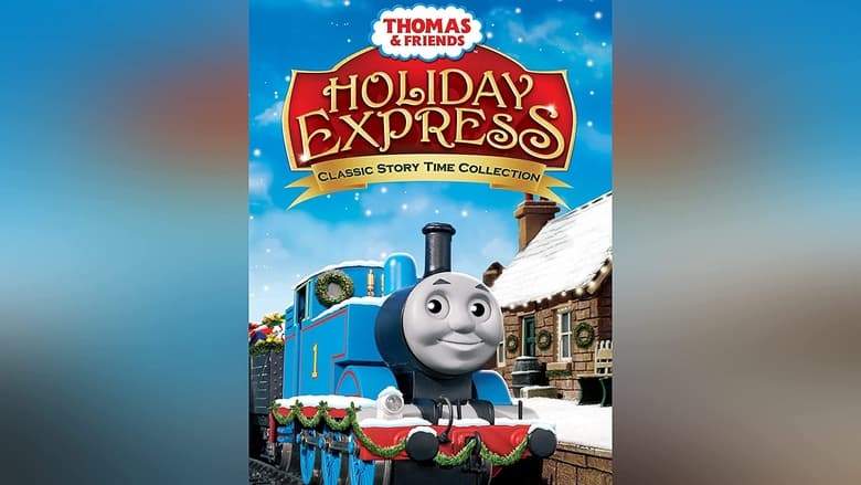Thomas & Friends: Holiday Express (2009)