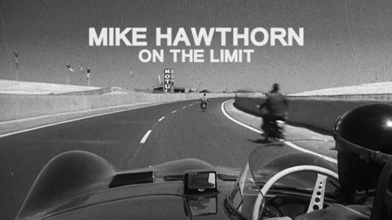 Mike Hawthorn: On The Limit (2010)