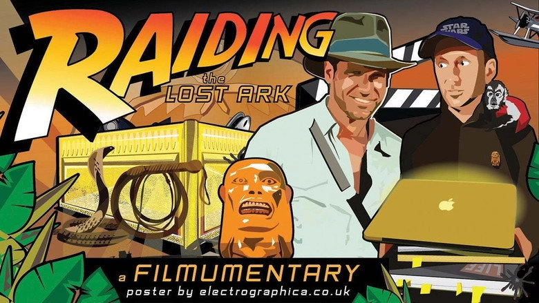 Raiding The Lost Ark: A Filmumentary (2012)