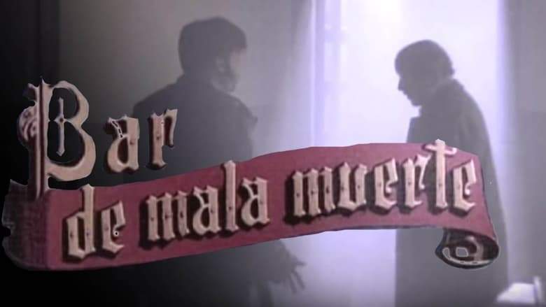 Bar De Mala Muerte (1993)