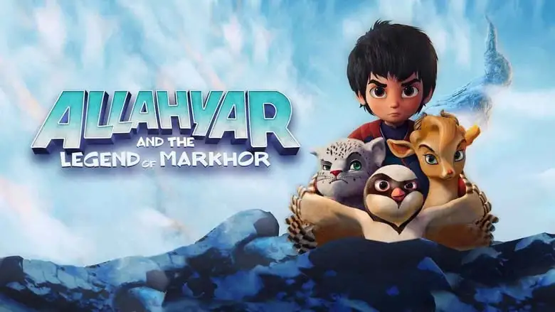 Allahyar And The Legend Of Markhor (2018)