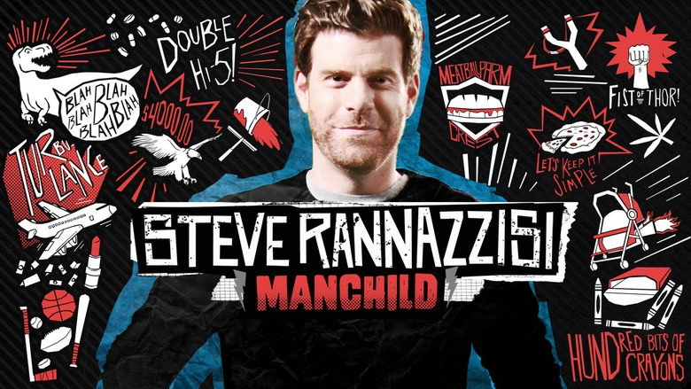 Steve Rannazzisi: Manchild (2013)