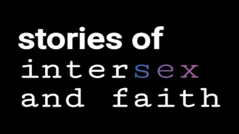 Stories Of Intersex And Faith (2019)