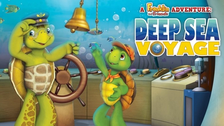 A Franklin And Friends Adventure: Deep Sea Voyage (2014)