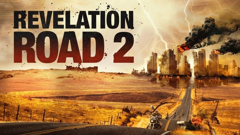 Revelation Road 2: The Sea Of Glass And Fire (2013)