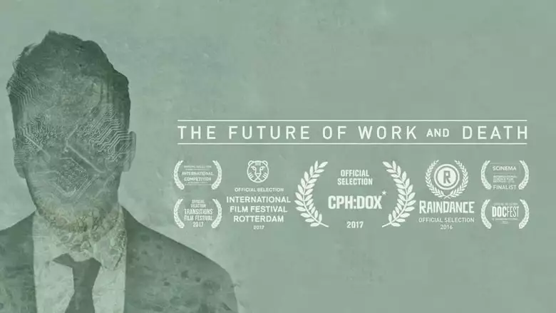 The Future Of Work And Death (2016)