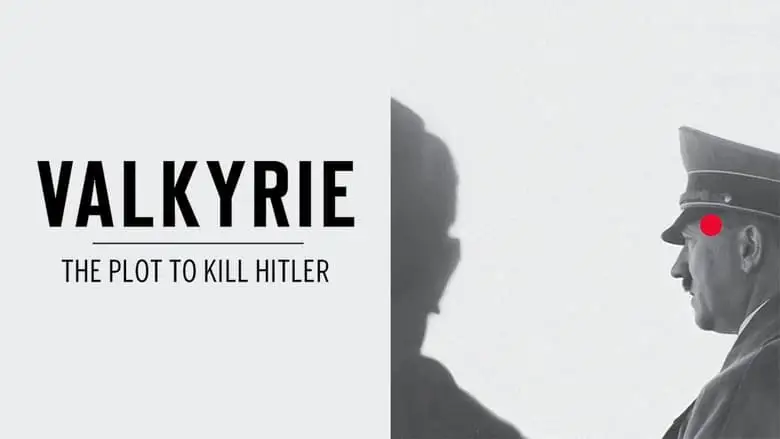 Valkyrie: The Plot To Kill Hitler (2008)