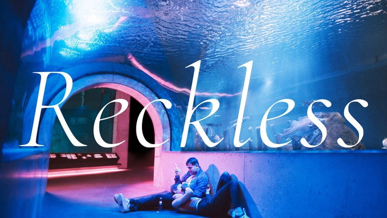 Reckless (2021)