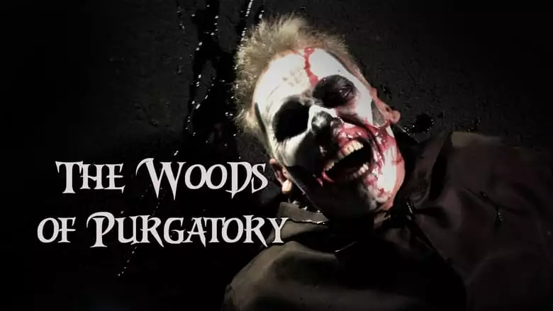 The Woods Of Purgatory (2018)