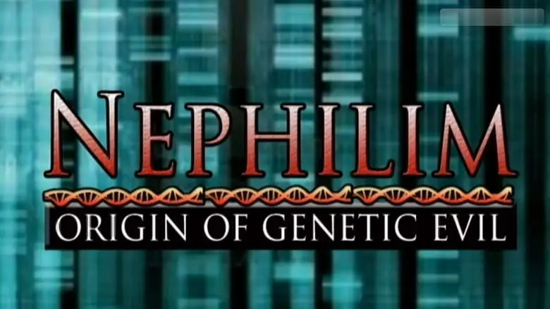 Nephilim: Origin Of Genetic Evil (2013)