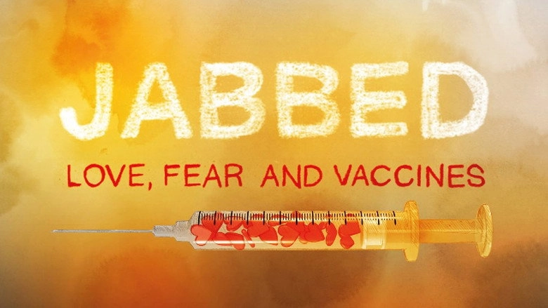 Jabbed: Love, Fear And Vaccines (2013)