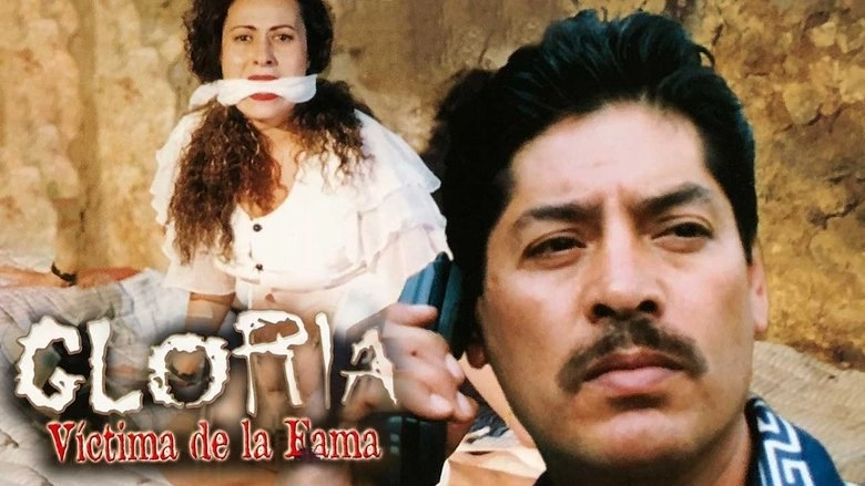 Gloria, Victima De La Fama (2000)