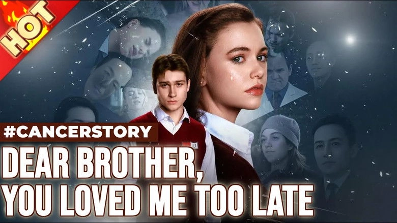 Dear Brother, You Loved Me Too Late (2026)