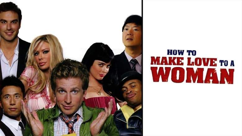 How To Make Love To A Woman (2010)