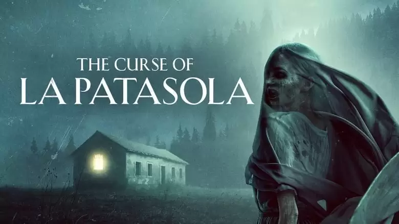 The Curse Of La Patasola (2022)