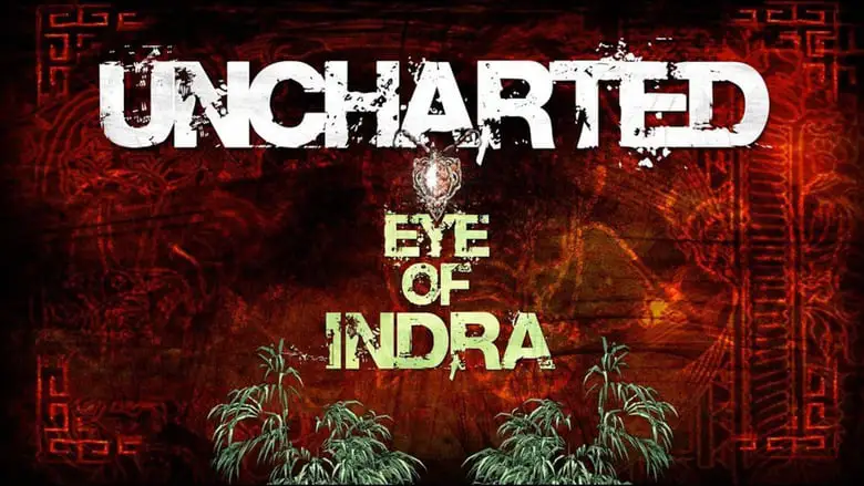 Uncharted: Eye Of Indra (2009)