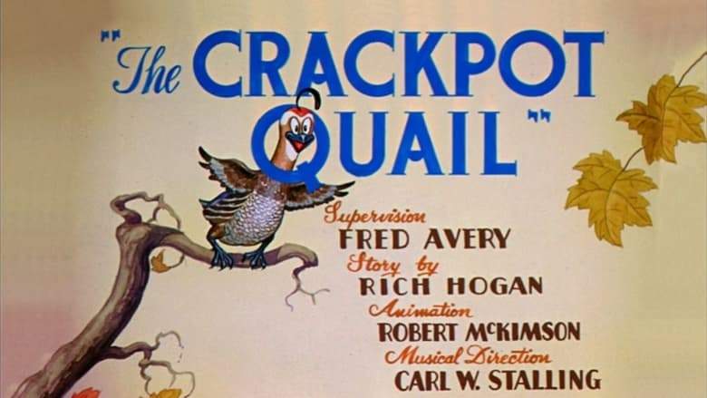 The Crackpot Quail (1941)