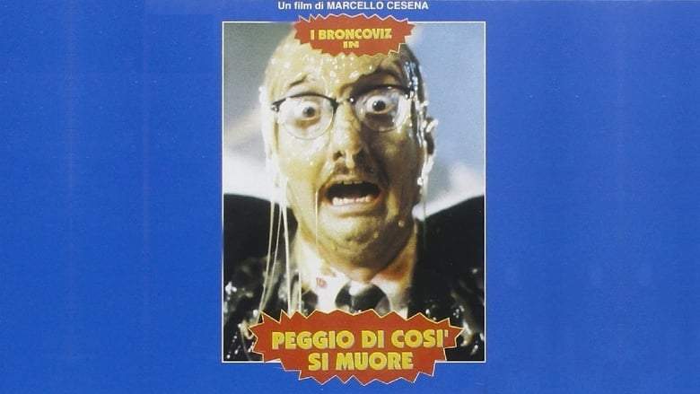 Peggio Di Cosi Si Muore (1995)