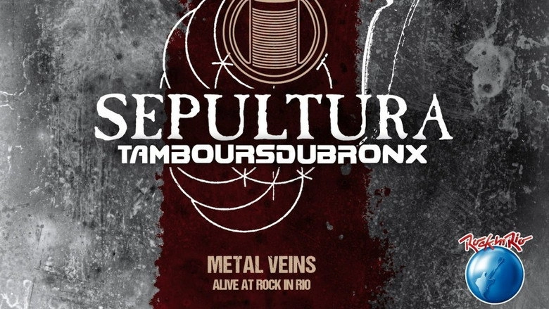 Sepultura & Les Tambours Du Bronx: Metal Veins (2013)