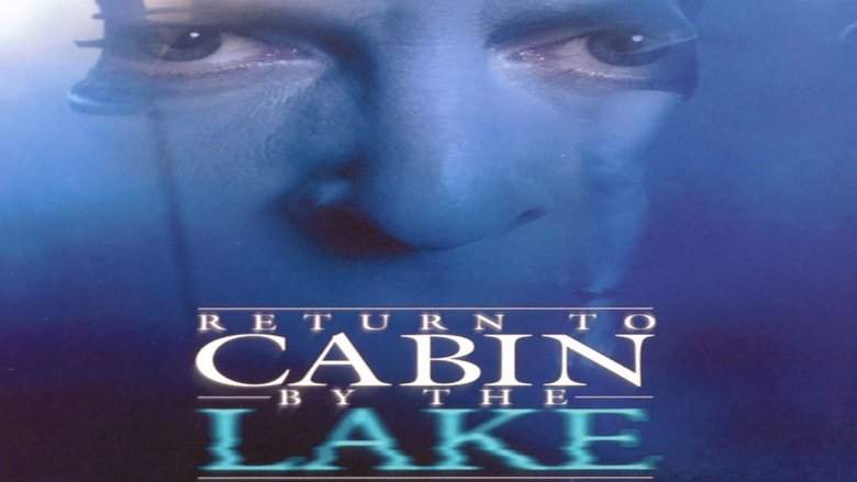 Return To Cabin By The Lake (2001)