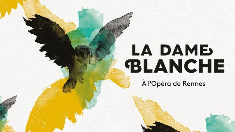 La Dame Blanche - Opera De Rennes (2020)