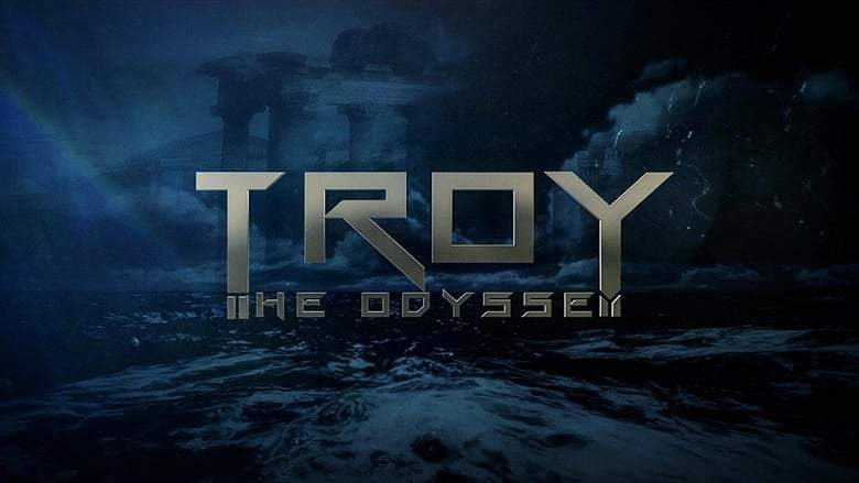 Troy The Odyssey (2017)