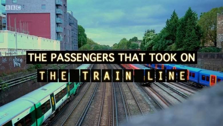 The Passengers That Took On The Train Line (2017)