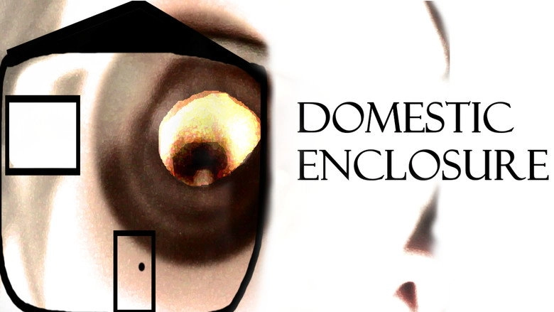 Domestic Enclosure (2025)