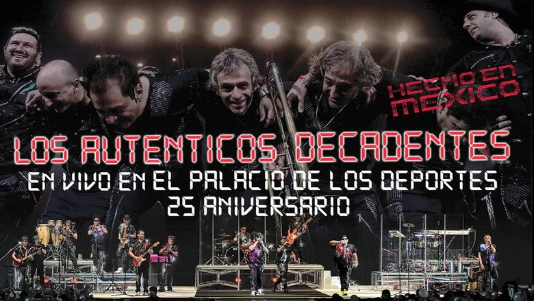 Los Autenticos Decadentes ‎- Hecho En Mexico - En Vivo En El Palacio De Los Deportes - 25 Aniversario (2012)