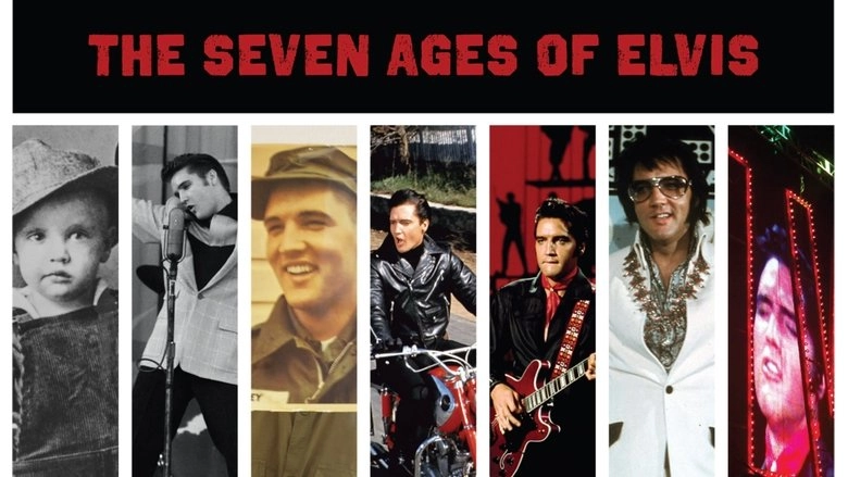 The Seven Ages Of Elvis (2017)