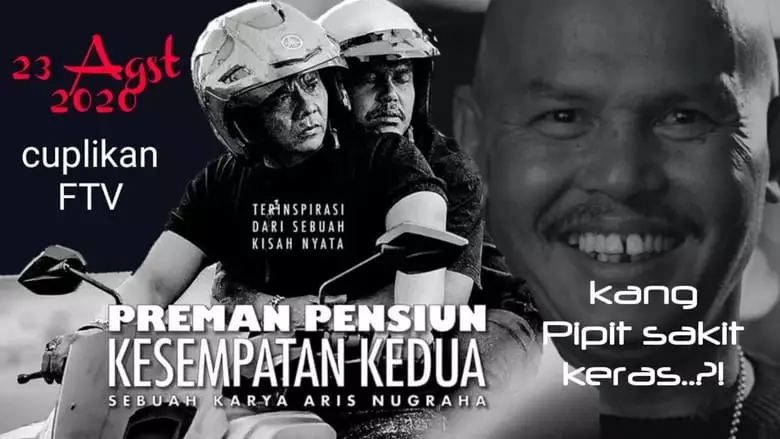 Preman Pensiun: Kesempatan Kedua (2020)
